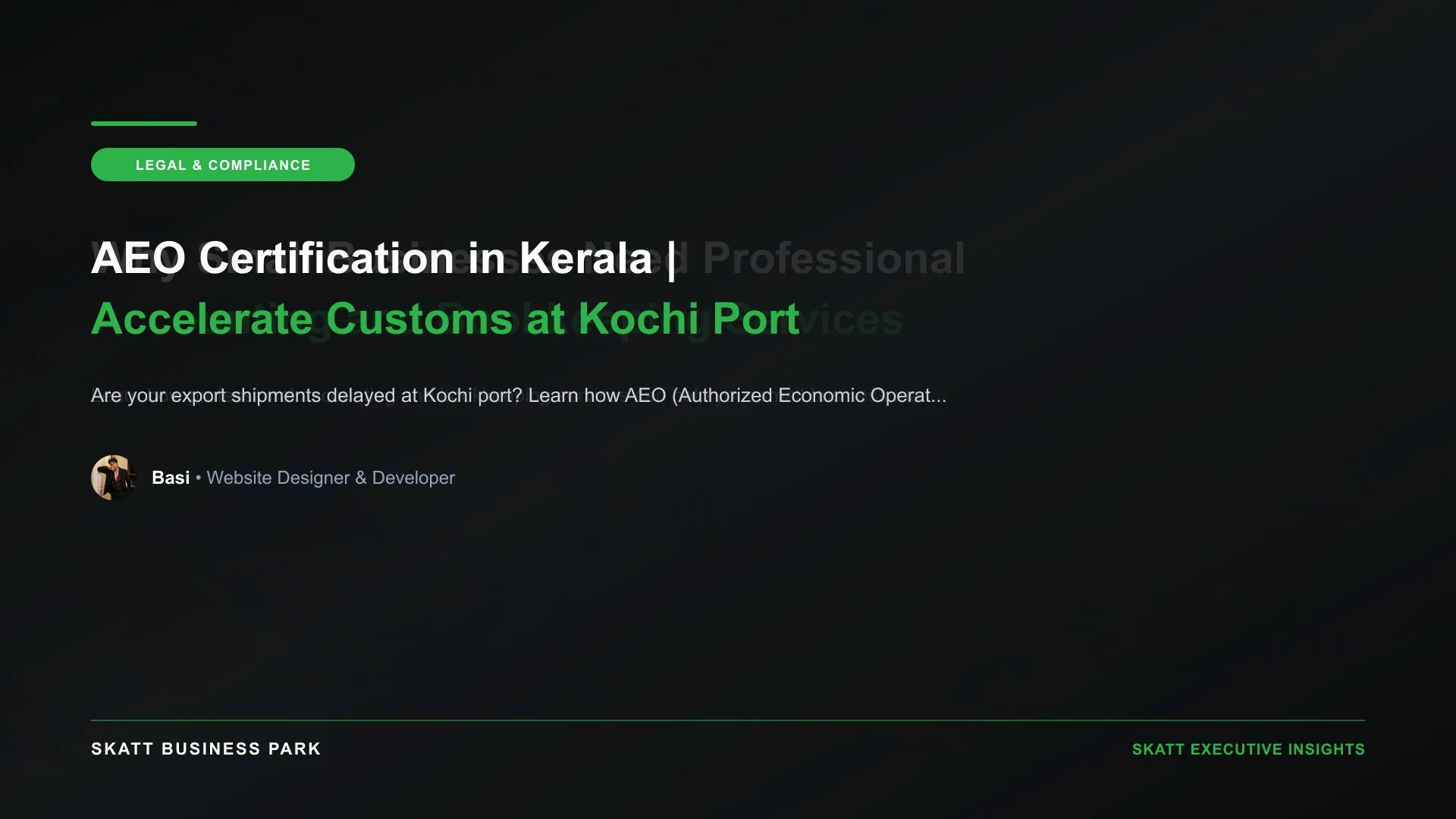 AEO Certification in Kerala | Accelerate Customs at Kochi Port - SKATT Business Park Article 77