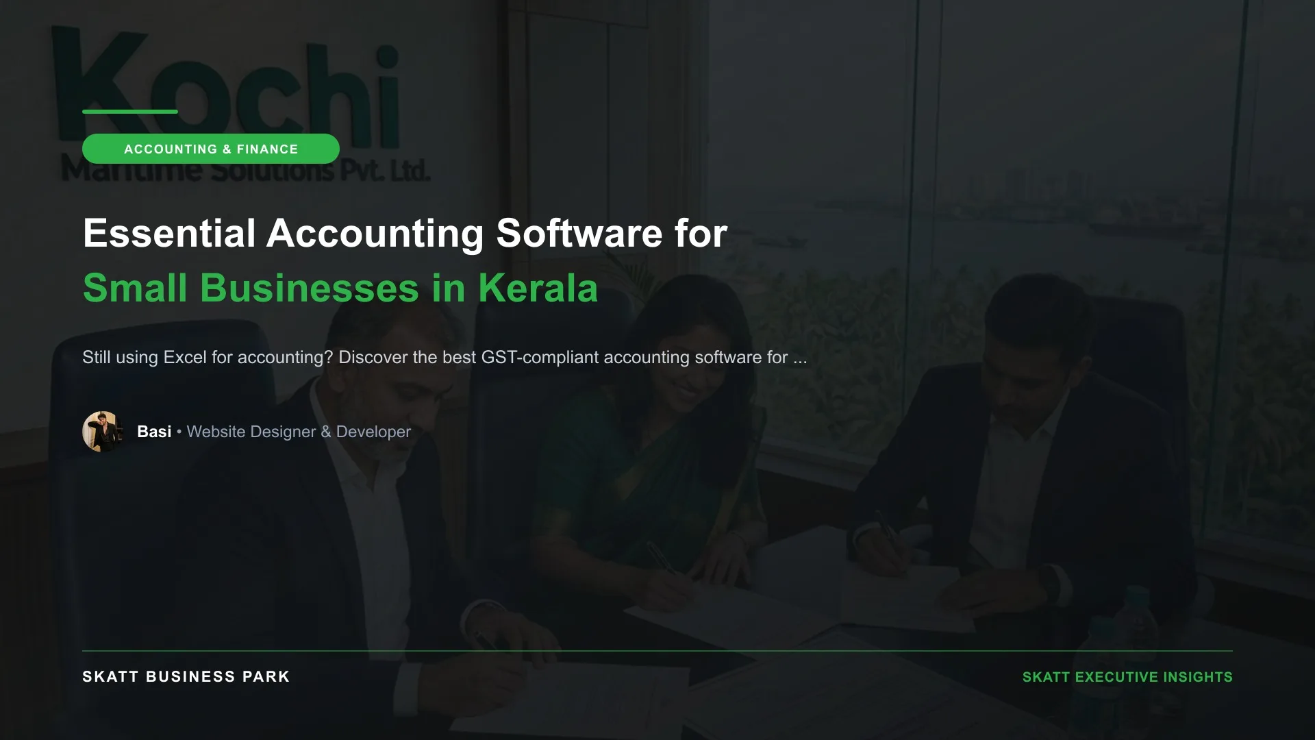 Essential Accounting Software for Small Businesses in Kerala - SKATT Business Park Article 73