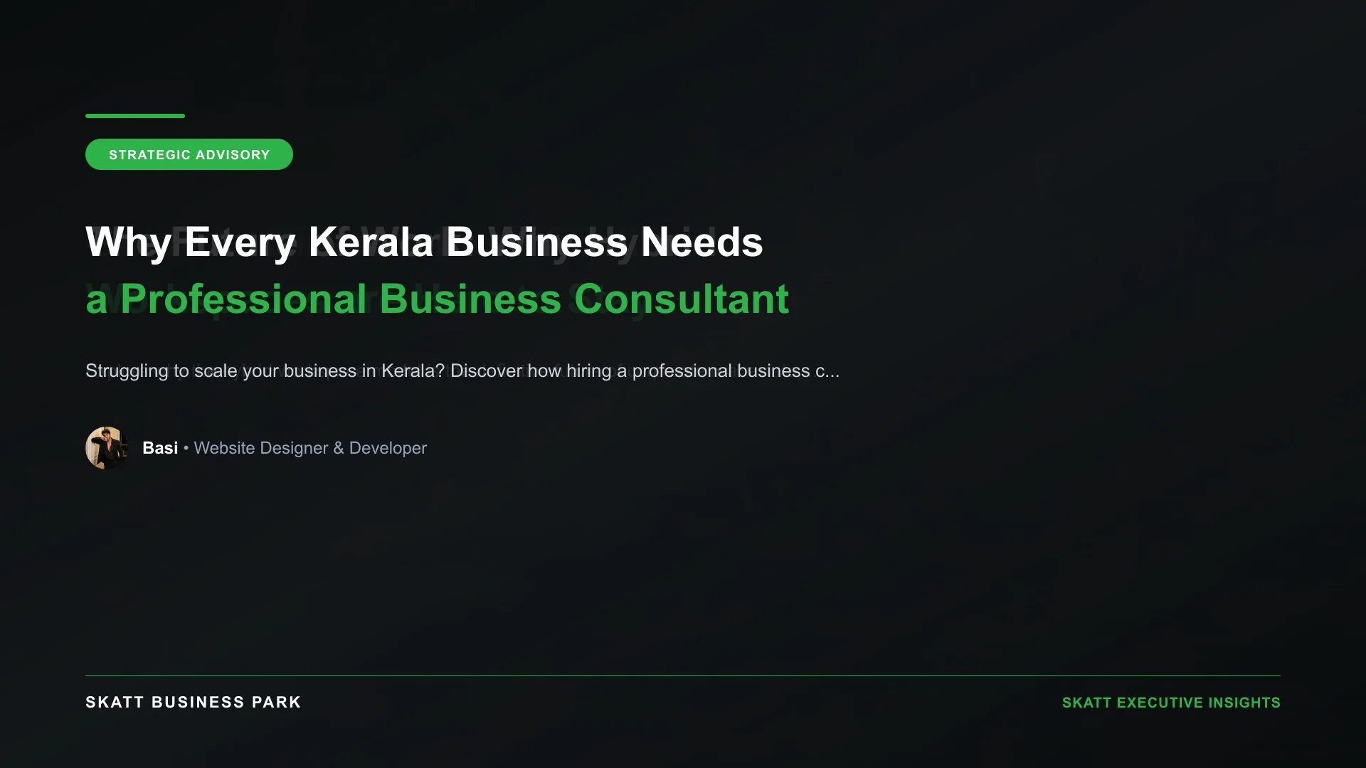 Why Every Kerala Business Needs a Professional Business Consultant - SKATT Business Park Article 96
