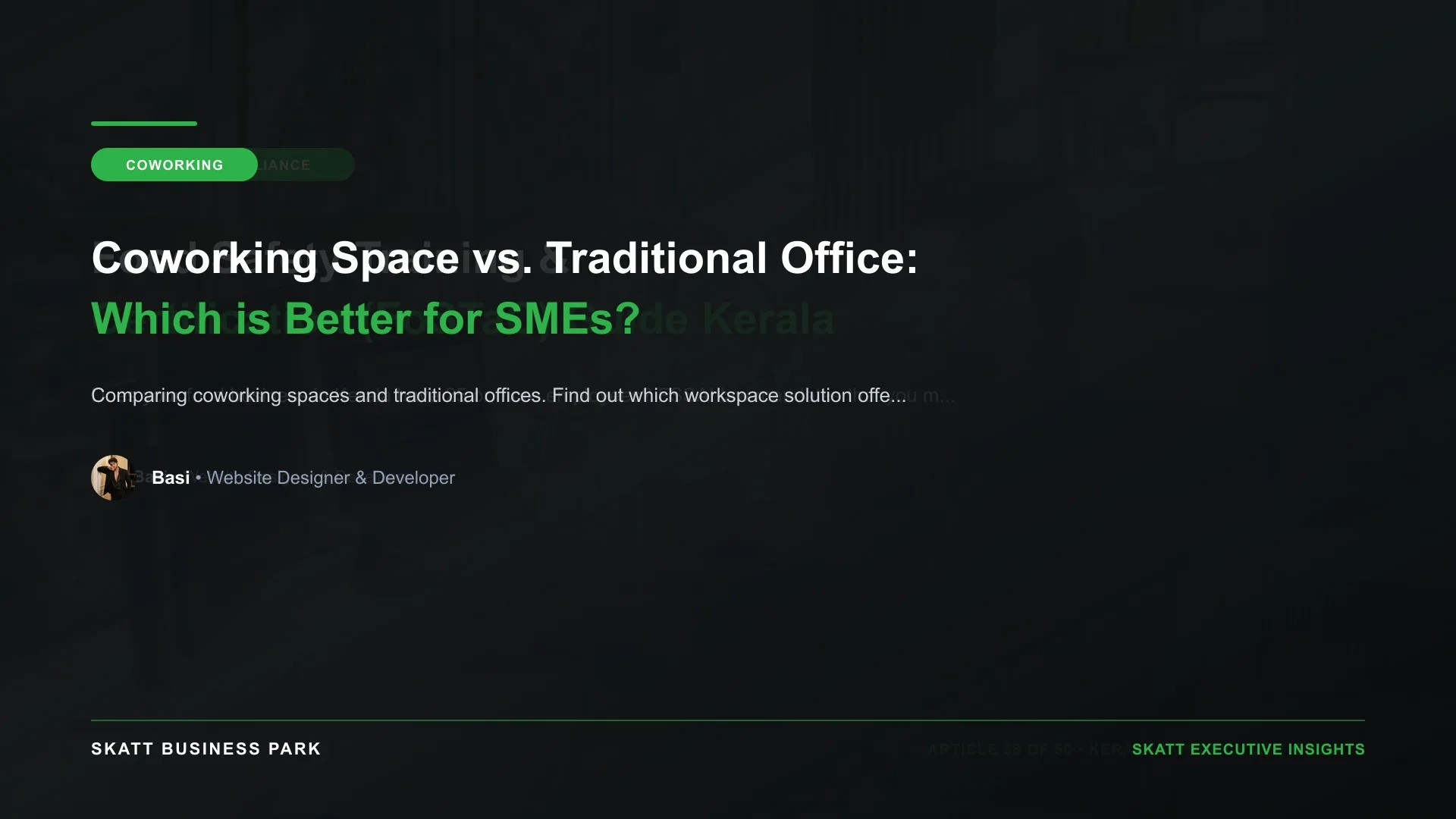 Coworking Space vs. Traditional Office: Which is Better for SMEs? - SKATT Business Park Article 35