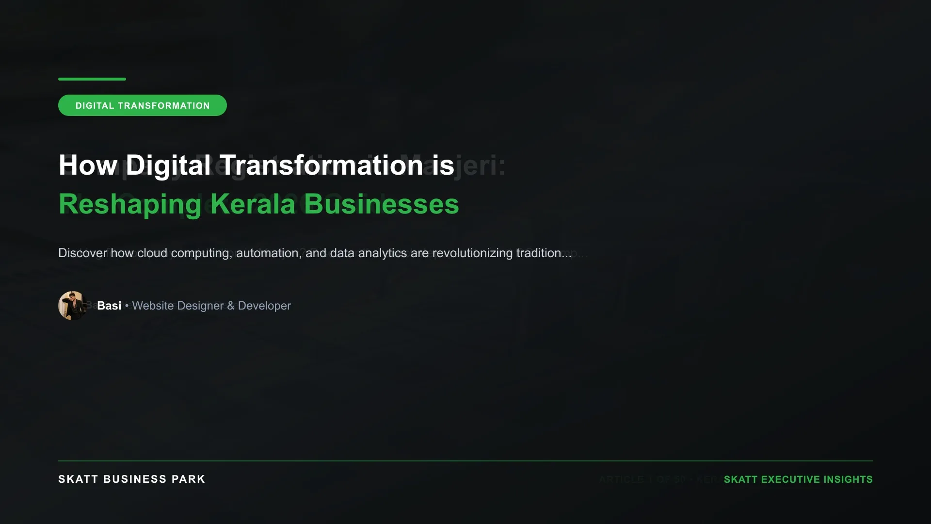 How Digital Transformation is Reshaping Kerala Businesses - SKATT Business Park Article 17