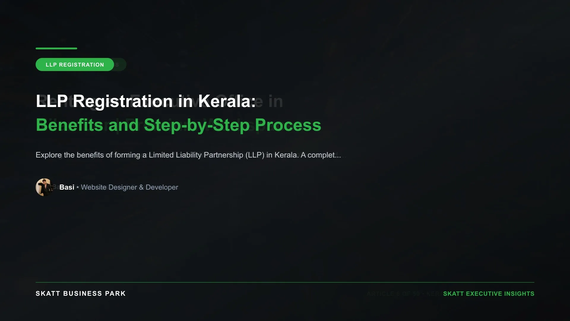 LLP Registration in Kerala: Benefits and Step-by-Step Process - SKATT Business Park Article 31
