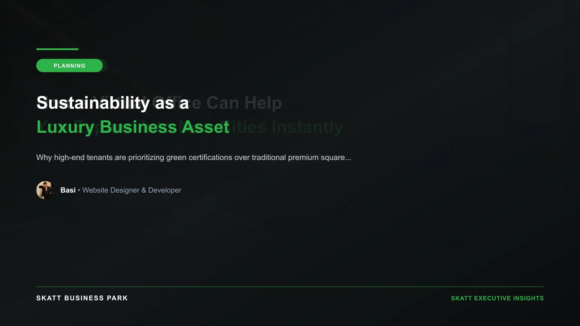 Sustainability as a Luxury Business Asset - SKATT Business Park Article 44