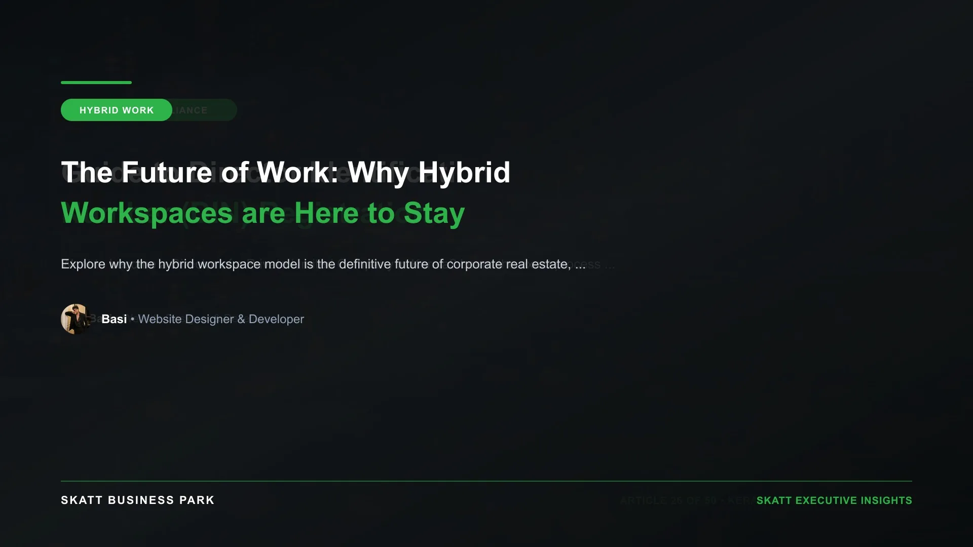 The Future of Work: Why Hybrid Workspaces are Here to Stay - SKATT Business Park Article 25