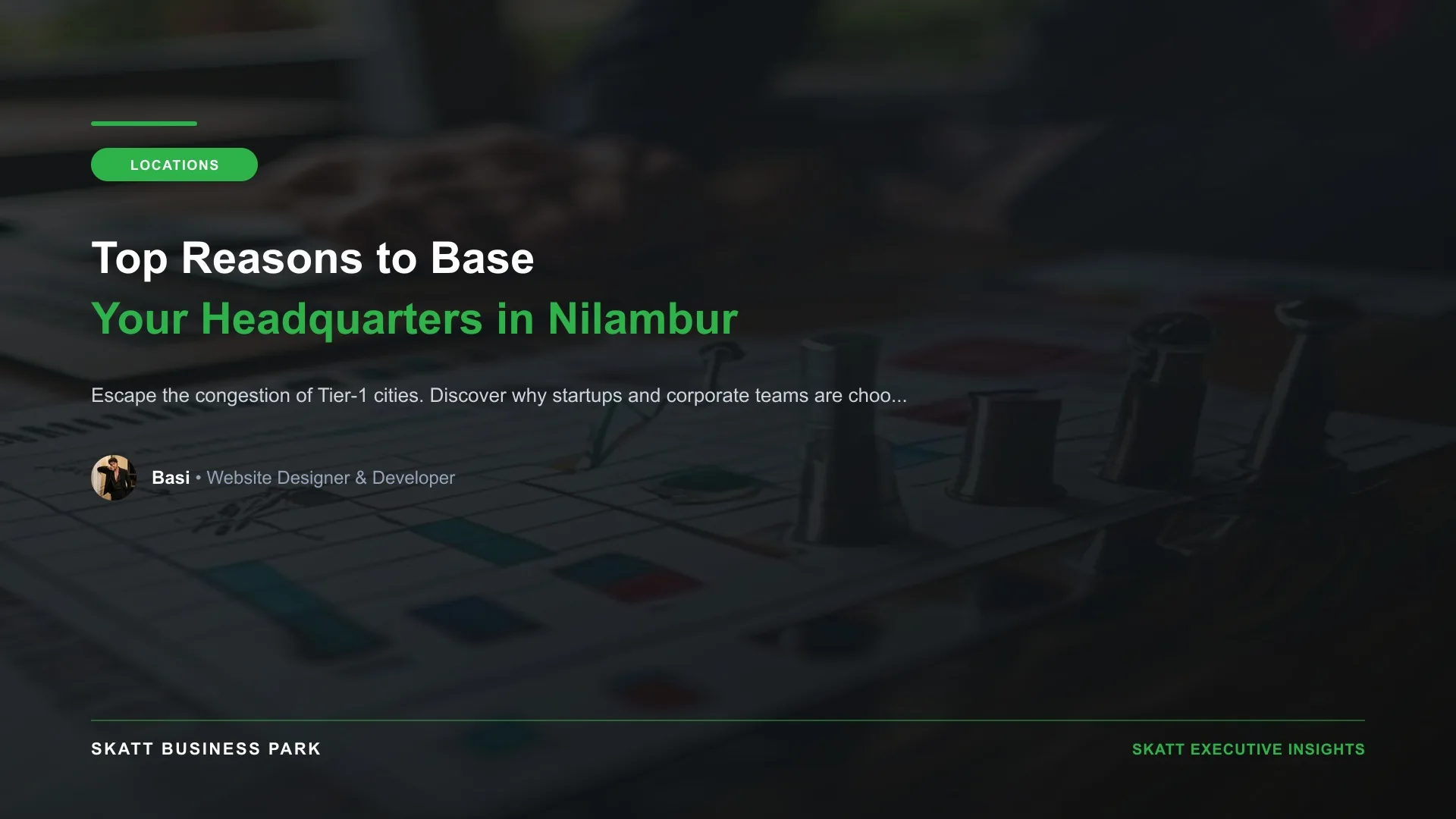 Top Reasons to Base Your Headquarters in Nilambur - SKATT Business Park Article 1