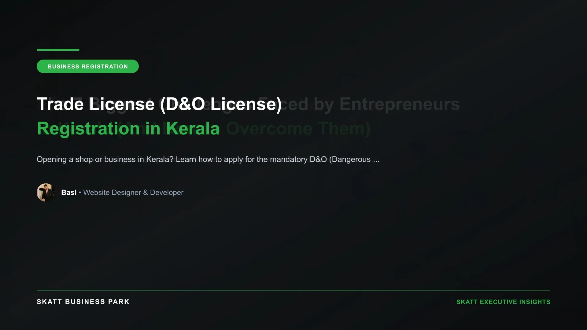 Trade License (D&O License) Registration in Kerala - SKATT Business Park Article 94